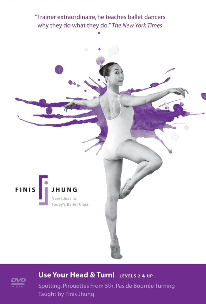 Ballet Dynamics Use Your Head and Turn FJUYHT