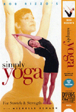 BOB RIZZO'S SIMPLY YOGA For Stretch & Strength with Michelle Benash