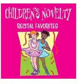 KIM9213 CHILDREN'S NOVELTIES - Recital Favorites