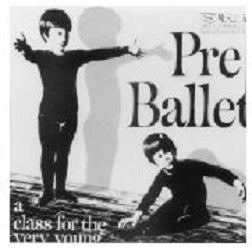 SR752CD Pre- Ballet- A Class For The Very Young
